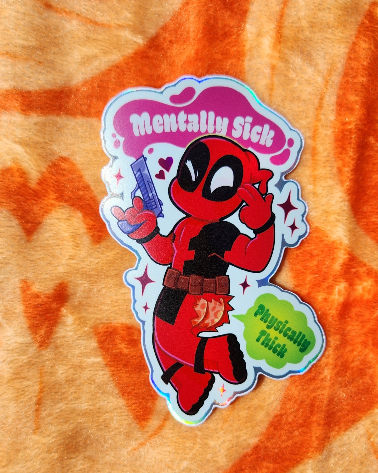 Deadpool: Mentally Sick Physically Thick Holo Sticker
