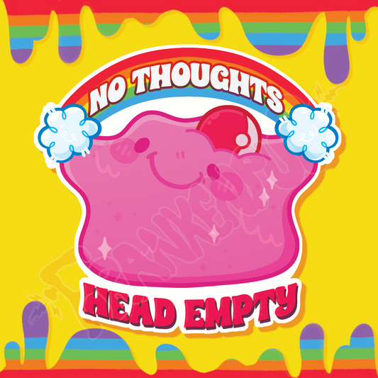Ditto 'No Thoughts' Sticker